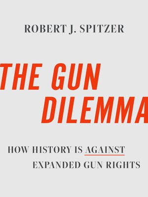 cover image of The Gun Dilemma